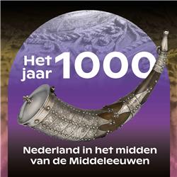 Het jaar 1000 - Nederland in het midden van de Middeleeuwen