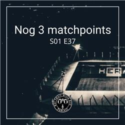 MZWB S01E37 | Nog 3 matchpoints