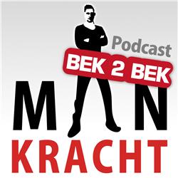 Mankracht Podcast Bek 2 Bek