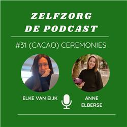 #31 (Cacao) ceremonies: in gesprek met businesscoach Elke van Eijk