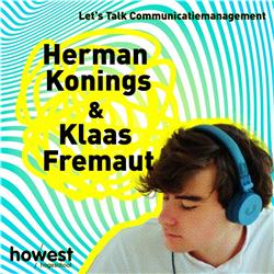 #4 - Herman Konings en Klaas Fremaut over trendwatching en communicatie