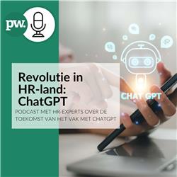 Revolutie in HR-land: ChatGPT