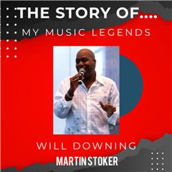 #2 The Story of Will Downing