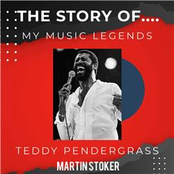 #3 The Story of Teddy Pendergrass