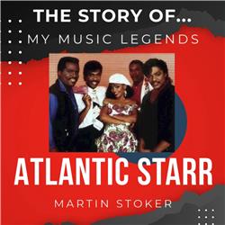 #5 The Story of Atlantic Starr