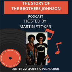 #10 The Story of The Brothers Johnson