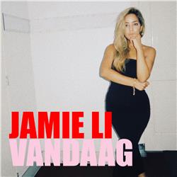 Jamie Li VANDAAG