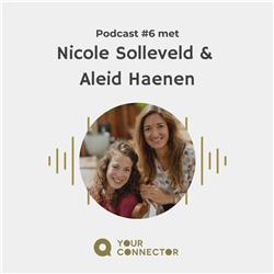 #6 Nicole Solleveld & Aleid Haenen | Sterk leiderschap vraagt om schuld maken