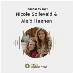 #7 Nicole Solleveld & Aleid Haenen | De rollen die we vervullen in het leven