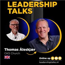 Leadership Talks ft Thomas Åleskjær | Church planting, post-covid, relaties en vertrouwen opbouwen