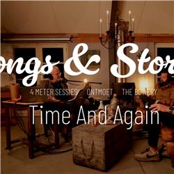 Songs & Stories aflevering 3: Time and Again