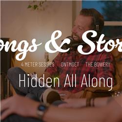Songs & Stories aflevering 5: Hidden All Along (The Bowery)