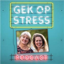 Gek op Stress de podcast