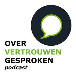 OVG#1 - An Gaiser - Non-verbaal Profiler en Consultant - Over Vertrouwen Gesproken Podcast