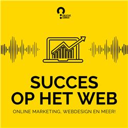 Succes op het Web: dé podcast over online marketing, webdesign en meer! door Creative Corner