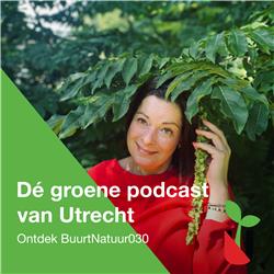 Dé groene podcast van Utrecht