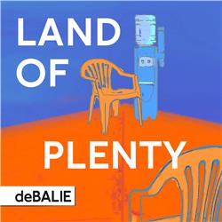 Clare Farrell & Rutger Groot Wassink · Land of Plenty · S1E3