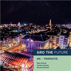#5 TRANSITIE | Digitalisering, energie en de toekomst van werk in Groningen