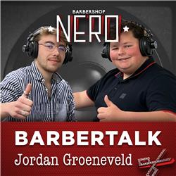 BARBERTALK - Aflevering 3 - Jordan Groeneveld