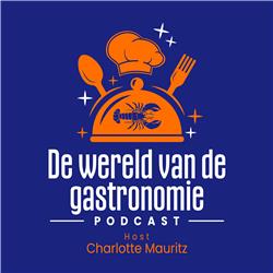 S1 | Welkom bij de podcast De Wereld van de Gastronomie