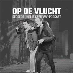 SE06E06 | Het Is Geen VVV-Podcast