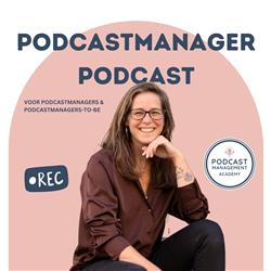 Hoe start je met podcastmanagement, de allereerste stap #52