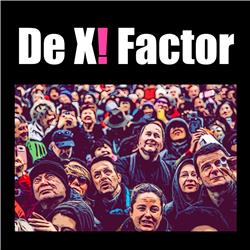 #5: De X!Factor - Wordt Pieter Omtzigt wel goed geadviseerd? 