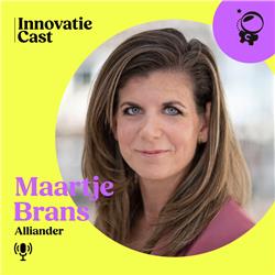 Maartje Brans over transformatie in de energietransitie - Alliander I Innovatie Cast # 9
