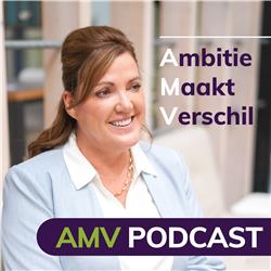 AMV Podcast - Ambitie Maakt Verschil