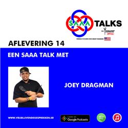 Vrijblijvende gesprekken special SAAA Talks: gesprek met Joey Dragman