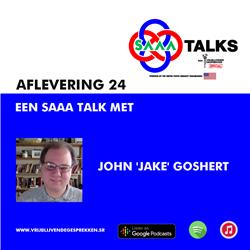 Vrijblijvende gesprekken special SAAA Talks: gesprek met John 'Jake' Goshert