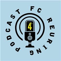 FC Reuring Podcast #4