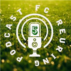 FC Reuring Podcast #5
