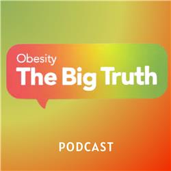 Obesitas: the big truth