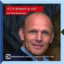 Is Brabant te vol? - met Niek Bargeman