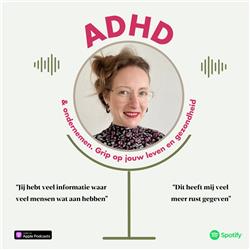 Bernadette over ADHD, voeding en ondernemen