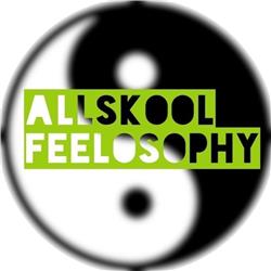 Allskool Feelosophy 