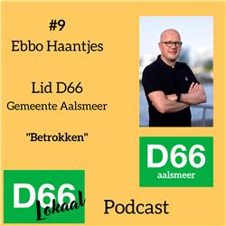 #9 Aalsmeer - Ebbo Haantjes - D66 lid