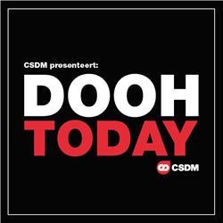 CSDM Podcast DOOH Today (1): ‘BRO Next betekent voor de (D)OOH-markt een grote sprong voorwaarts’ 