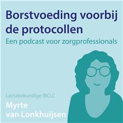 Borstvoeding voorbij de protocollen - podcast voor zorgprofessionals