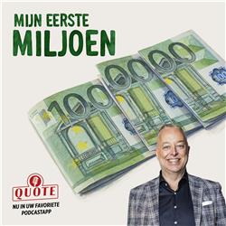Het eerste miljoen van het voormalige (en toekomstige) Quote 500-lid Maasbert Schouten