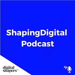 ShapingDigital Podcast
