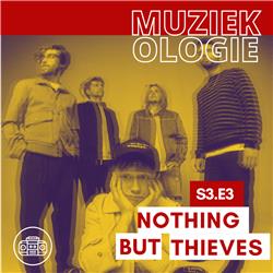 Hoe Nothing But Thieves met hun gitaarsongs maatschappelijke thema’s aankaart #S3E3