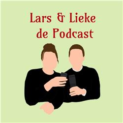 Lars & Lieke de Podcast