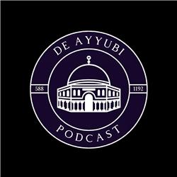De Ayyubi Podcast