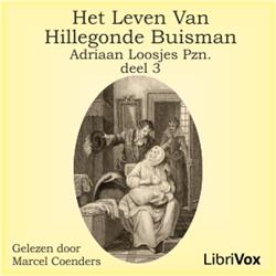 Leven van Hillegonda Buisman - deel 3, Het by Adriaan Loosjes Pzn. (1761 - 1818)
