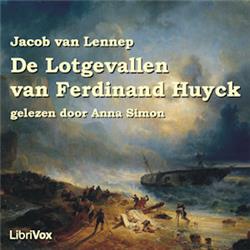 lotgevallen van Ferdinand Huyck, De by  Jacob van Lennep (1802 - 1868)