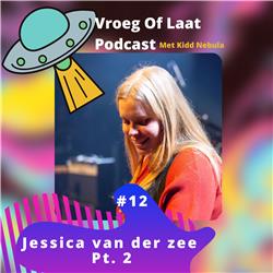 #12 Jessica van der Zee Pt. 2