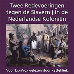 Twee redevoeringen tegen de slavernij in de Nederlandse koloniën by Nicolaas Beets (1814 - 1903) and Julien Wolbers (1819 - 1889)