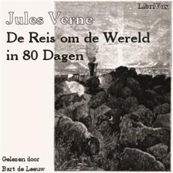 Reis om de Wereld in 80 Dagen, De by Jules Verne (1828 - 1905)